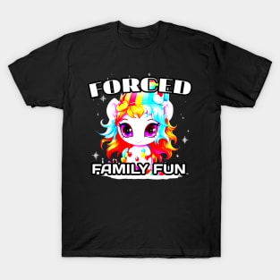 Forced Family Fun - Cute Unicorn T-Shirt